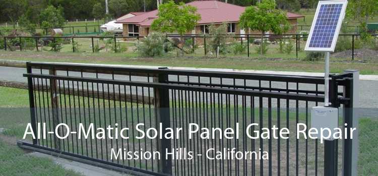 All-O-Matic Solar Panel Gate Repair Mission Hills - California